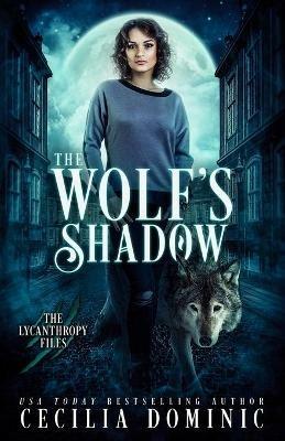 The Wolf's Shadow - Cecilia Dominic - cover