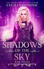 Shadows of the Sky: An Urban Fantasy Mystery