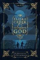 Elijah Creek & The Armor of God Vol. II: 3. The Raven's Curse, 4. The Path of Shadows - Lena Wood - cover