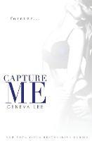 Capture Me - Geneva Lee - cover