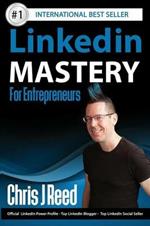 Linkedin Mastery for Entrepreneurs