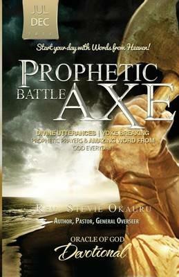 Oracle of God Devotional: Prophetic Battle Axe - Stevie Okauru - cover