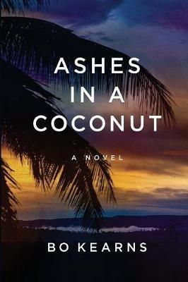 Ashes in a Coconut - Bo Kearns - cover