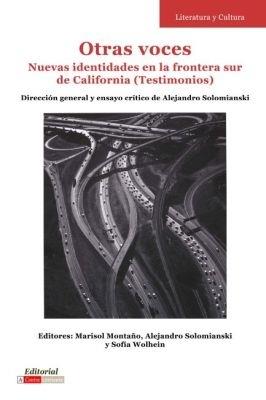 Otras Voces: Nuevas Identidades en la Frontera sur de California (Testimonios) - cover