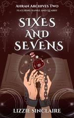 Sixes and Sevens