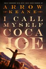 I Call Myself Coca Joe