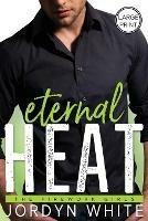 Eternal Heat - Jordyn White - cover