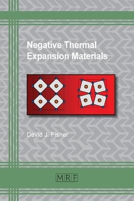 Negative Thermal Expansion Materials - David Fisher - cover