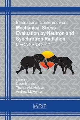 Mechanical Stress Evaluation by Neutron and Synchrotron Radiation: Meca Sens 2017 - cover