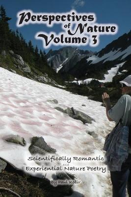 Perspectives of Nature Volume 3 - Paul Kosir - cover