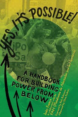 Yes, It's Possible!: A PAH Handbook for Building Power from Below - Joo Franca - cover