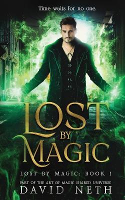 Lost by Magic - David Neth - cover