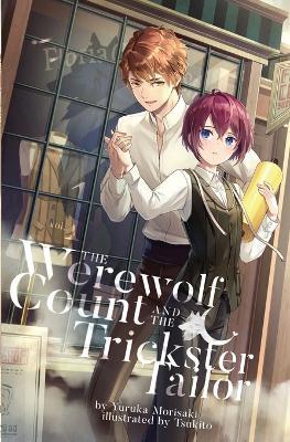 The Werewolf Count and the Trickster Tailor - Yuruka Morisaki - cover
