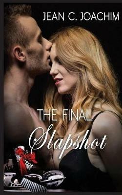 The Final Slapshot - Jean C Joachim - cover