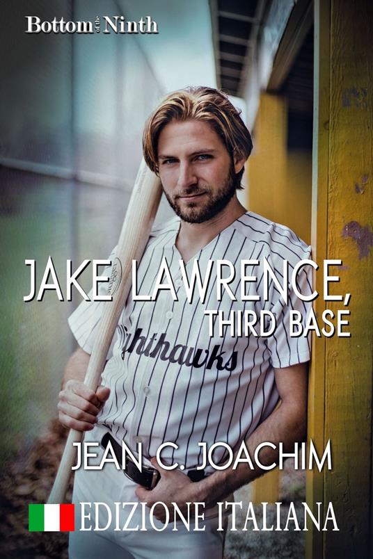 Jake Lawrence, Third Base (Edizione Italiana) - Jean Joachim - ebook