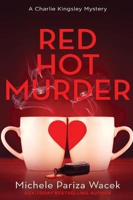 Red Hot Murder - Michele Pw (Pariza Wacek) - cover