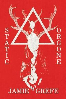 Static/Orgone - Jamie Grefe - cover