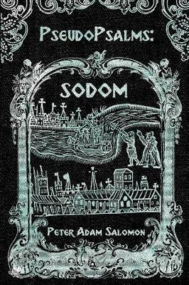 PseudoPsalms: Sodom - Peter Adam Salomon - cover