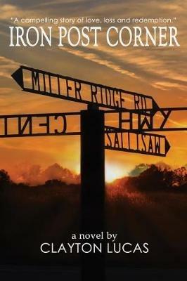 Iron Post Corner - Clayton Lucas - cover