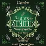 Zealots and Zeniths
