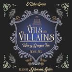Veils and Villains