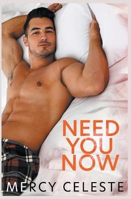 Need You Now - Mercy Celeste - cover