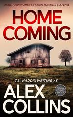 Homecoming: Small Town Women's Fiction Romantic Suspense