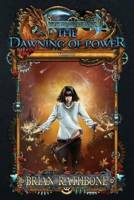 The Dawning of Power - Brian Rathbone - cover