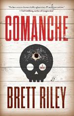 Comanche: A Novel