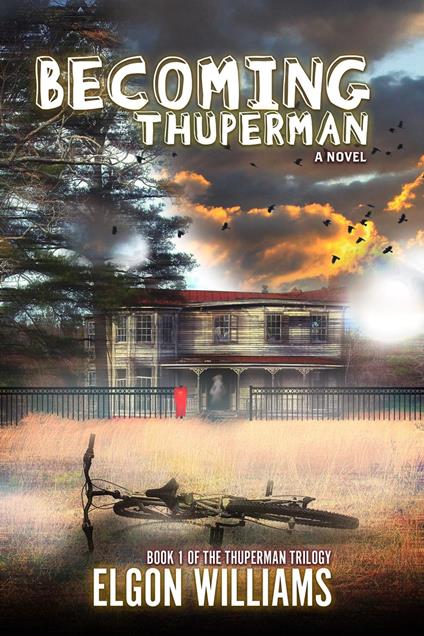 Becoming Thuperman - Elgon Williams - ebook