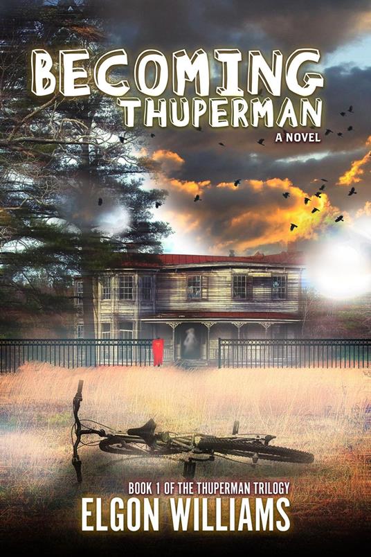 Becoming Thuperman - Elgon Williams - ebook