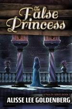 The False Princess: The Sitnalta Series Book 5