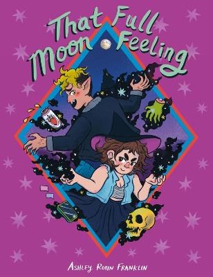 That Full Moon Feeling - Ashley Robin Franklin - cover
