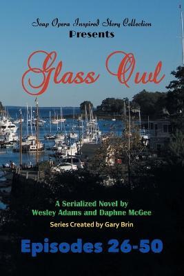 Glass Owl: Part 2 - Wesley Adams,Daphne McGee - cover
