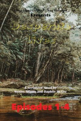 Desperate Lives - Wesley Adams,Daphne McGee - cover