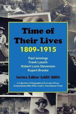 Time of Their Lives: 1809-1915 - cover