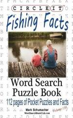 Circle It, Fishing Facts, Word Search, Puzzle Book