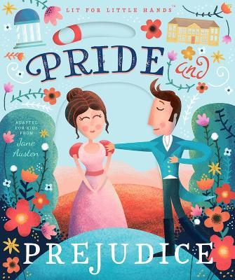 Lit for Little Hands: Pride and Prejudice - Brooke Jorden,Jane Austen - cover