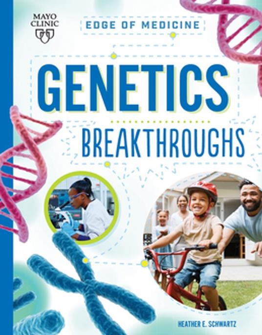 Genetics Breakthroughs - Heather E. Schwartz - ebook