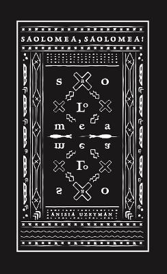 Saolomea, Saolomea! - Anisia Uzeyman - cover