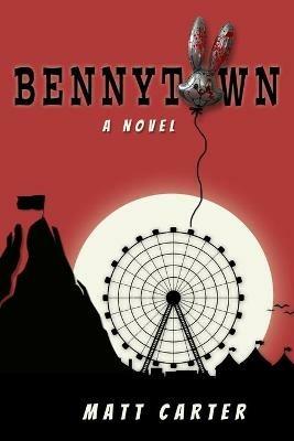 Bennytown - Matt Carter - cover