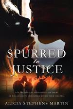 Spurred to Justice