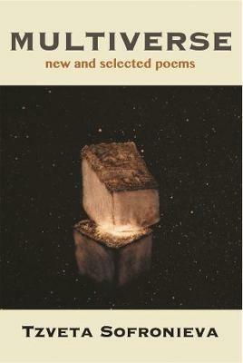 Multiverse: New and Selected Poems: New and Selected Poems - Tzveta Sofronieva - cover