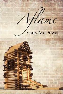 Aflame - Gary McDowell - cover