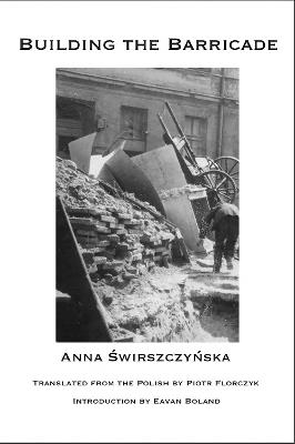 Building the Barricade - Anna Swirszczynska - cover