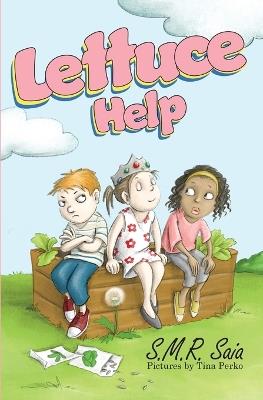 Lettuce Help - S M R Saia - cover