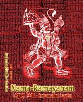 Nama-Ramayanam Legacy Book - Endowment of Devotion: Embellish it with your Rama Namas & present it to someone you love - Sushma - cover