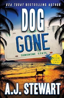 Dog Gone - A J Stewart - cover
