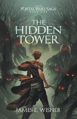 The Hidden Tower - James E Wisher - cover