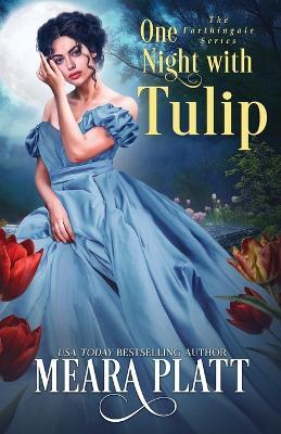 One Night With Tulip - Meara Platt - cover
